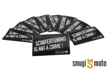 Naklejka Scootertuning is not a crime 63x105mm